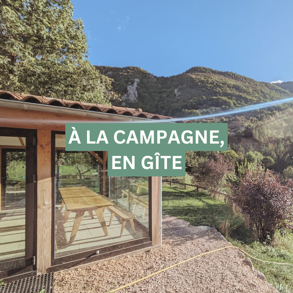 A LA CAMPAGNE, EN GITE